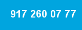 917 260 07 77